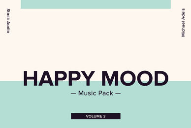 Happy Mood Music Pack Volume 3