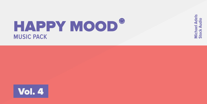 Happy Mood Music Pack Volume 4