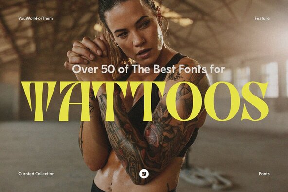 Over 50 of The Best Fonts for Tattoos