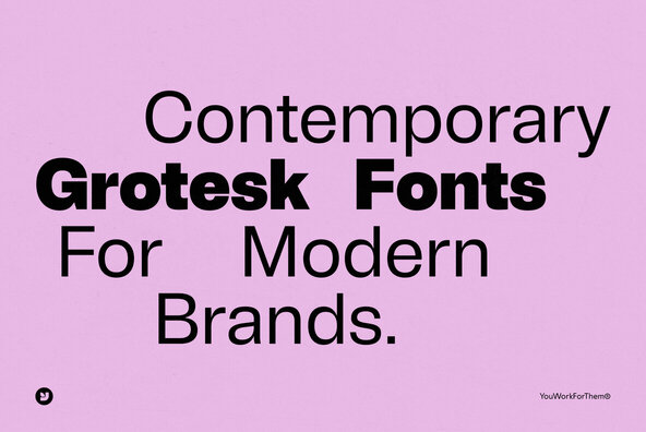Contemporary Grotesk Fonts For Modern Brands Collection