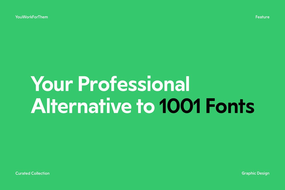 Your Professional Alternative To 1001 Fonts Collection