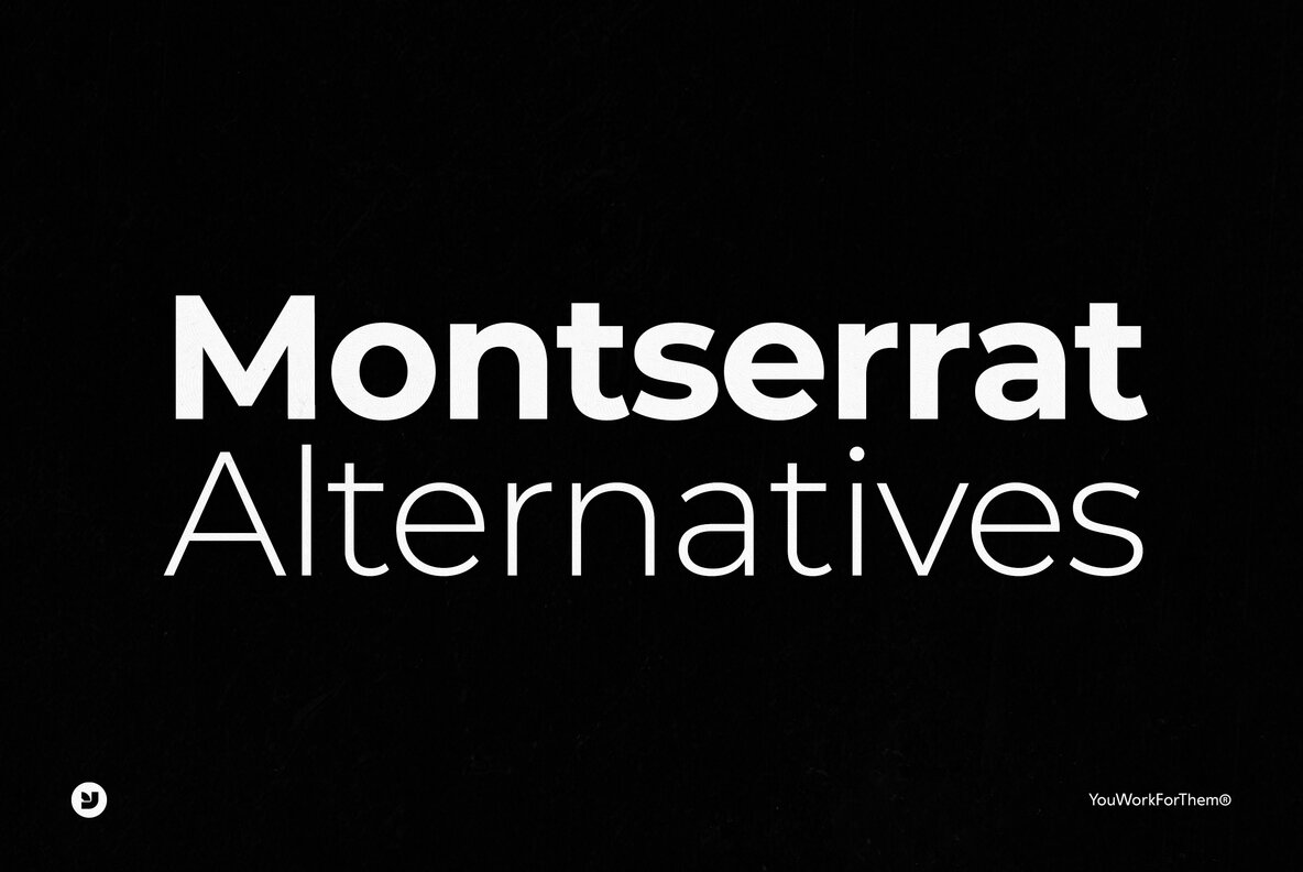 Best Montserrat Font Substitutes