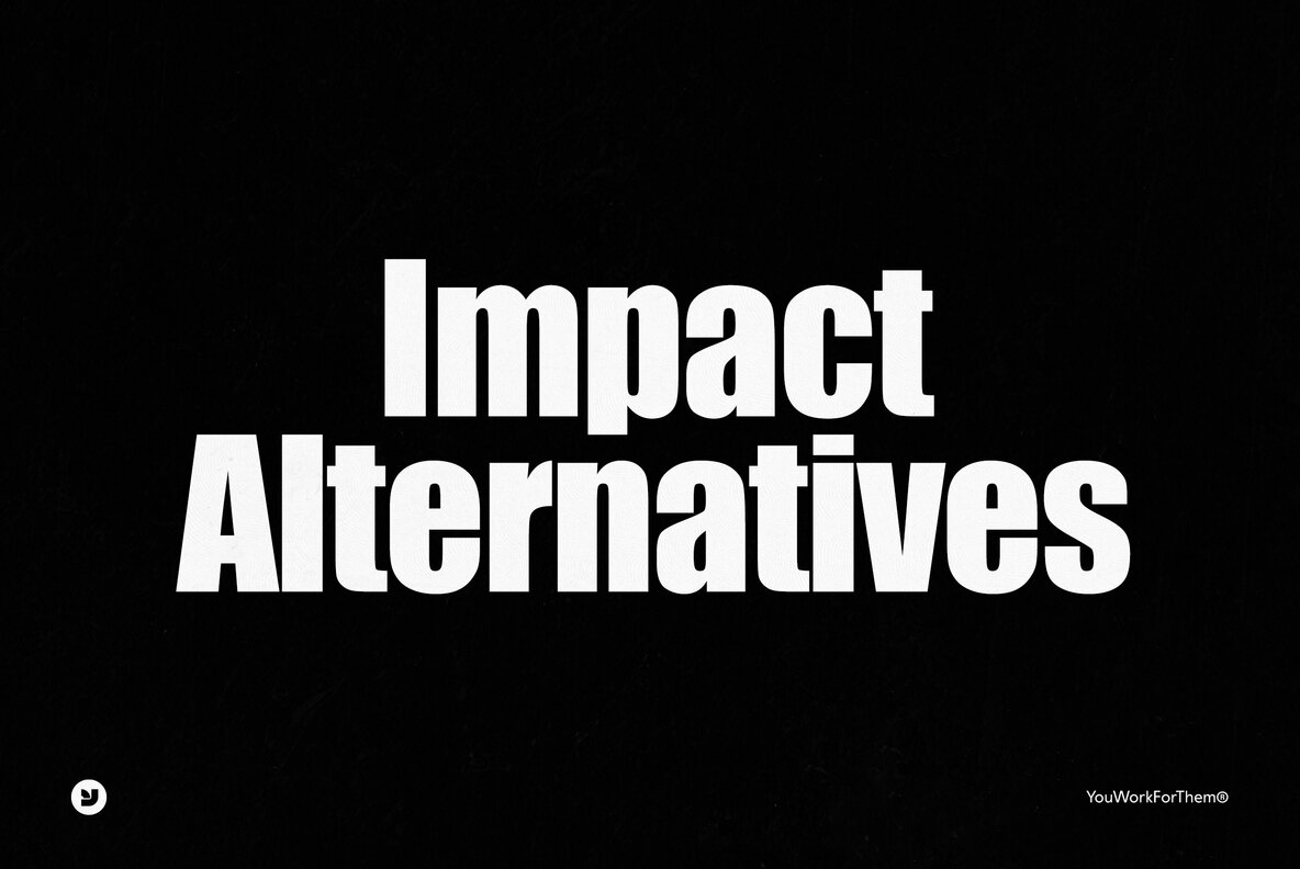 Download Impact Font Alternatives