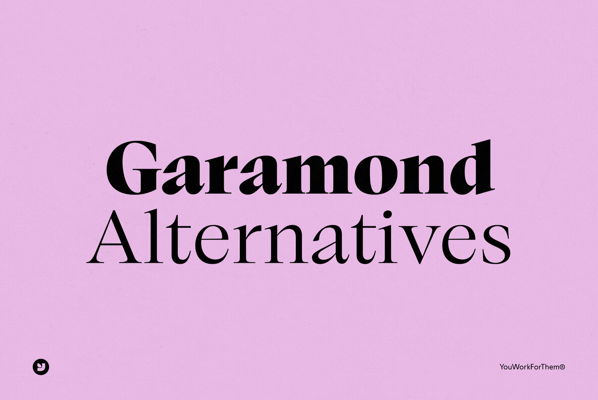 Garamond Font Alternatives