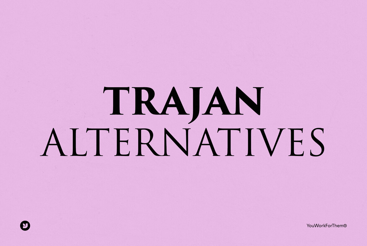 Trajan Font Alternatives