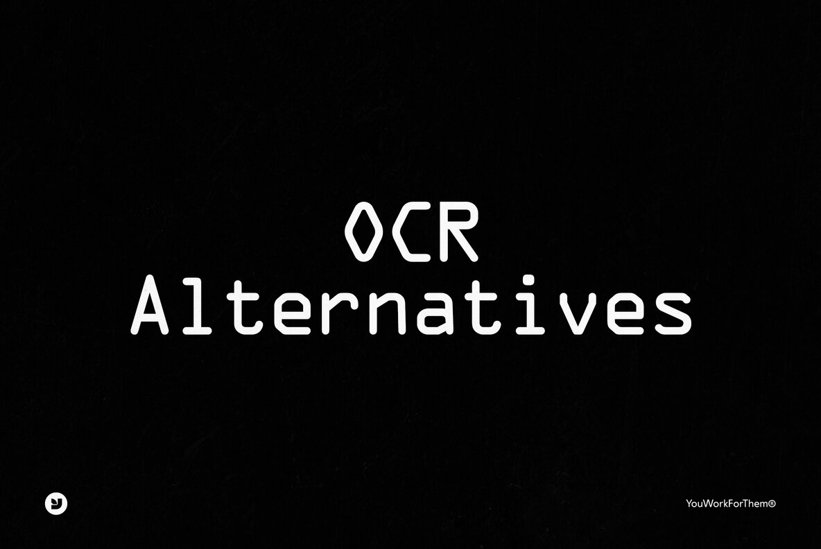 OCR Font Alternatives