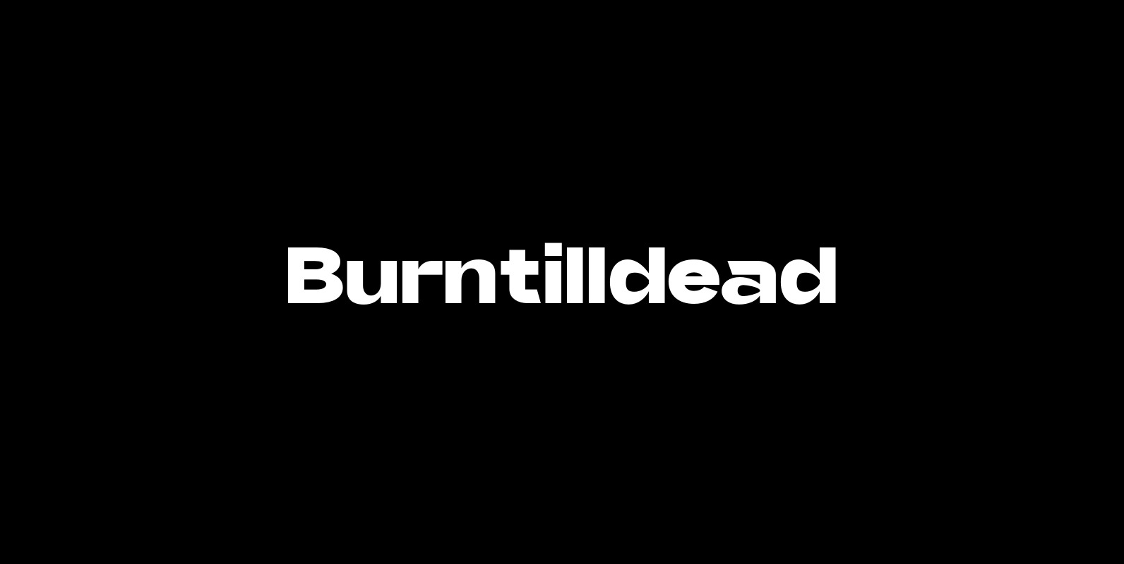 Burntilldead