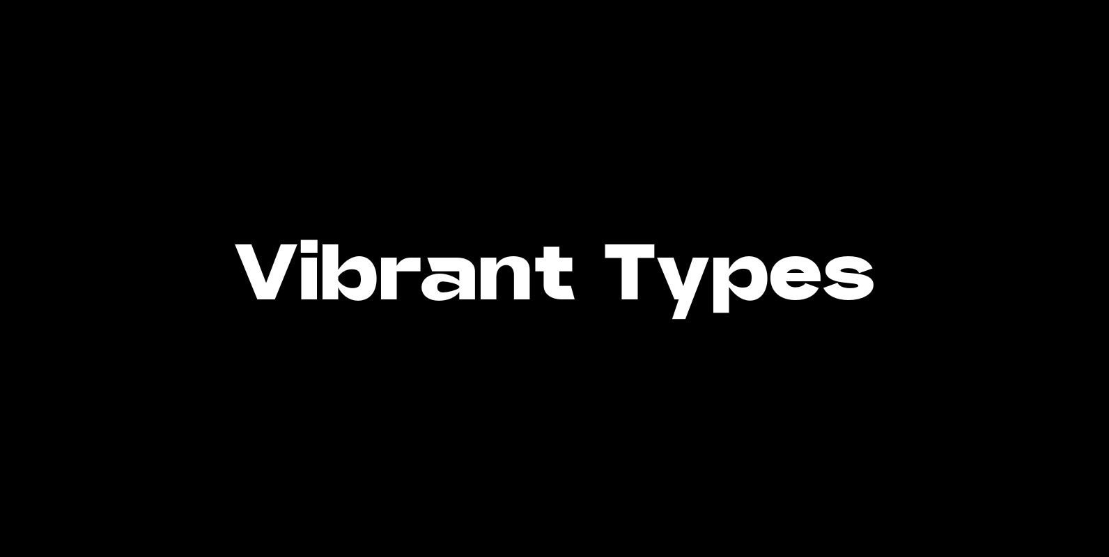 Vibrant Types