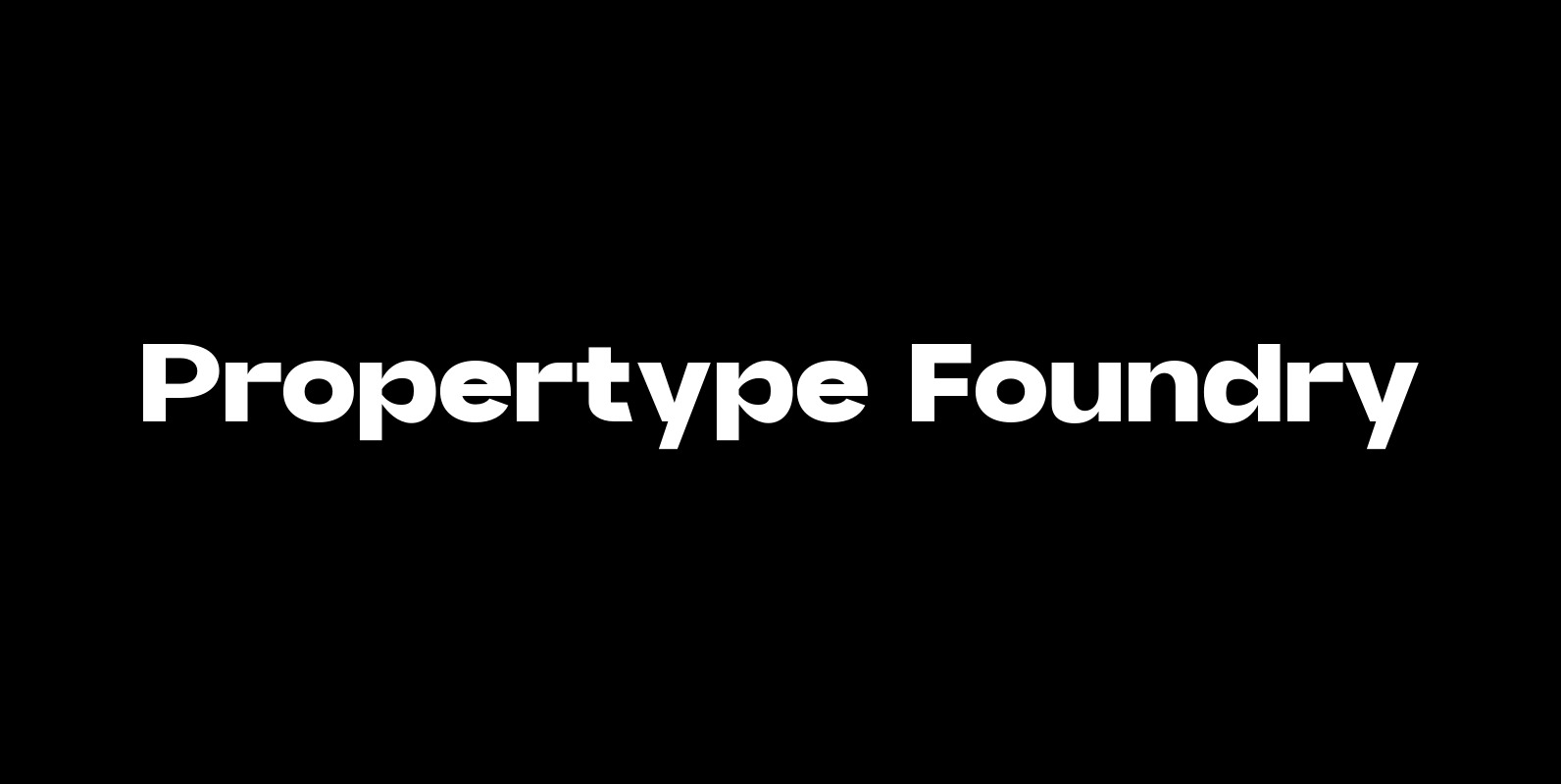 Propertype Foundry