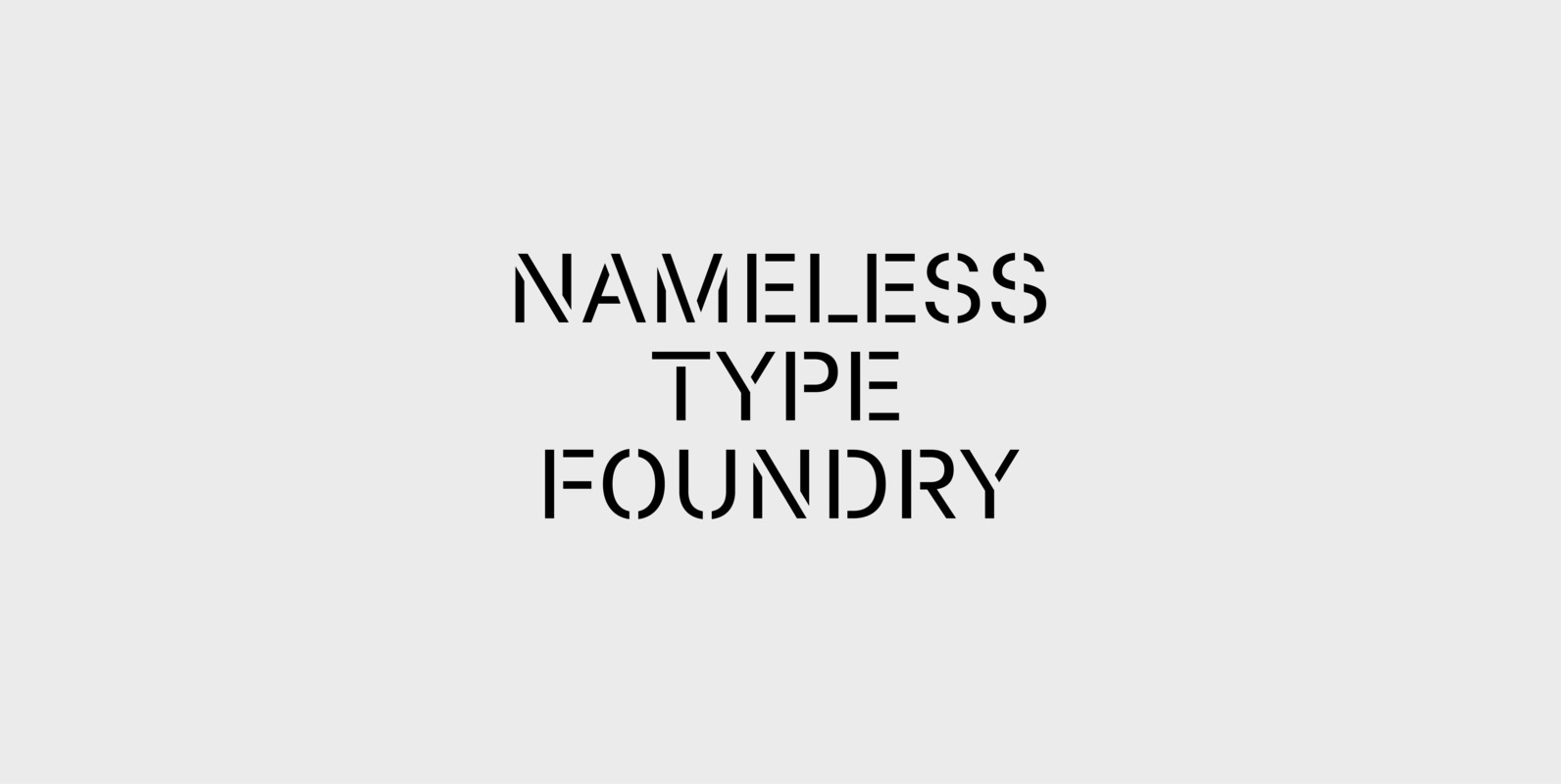Nameless Type Foundry