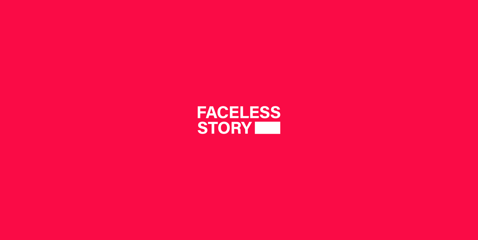 Faceless Story