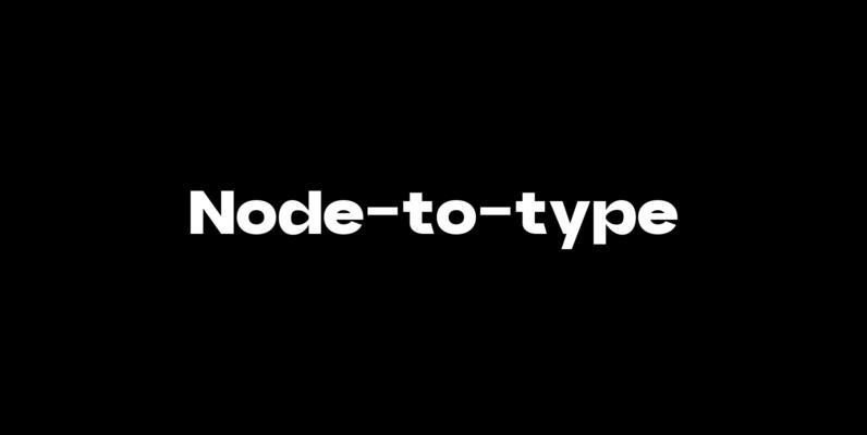 node-to-type