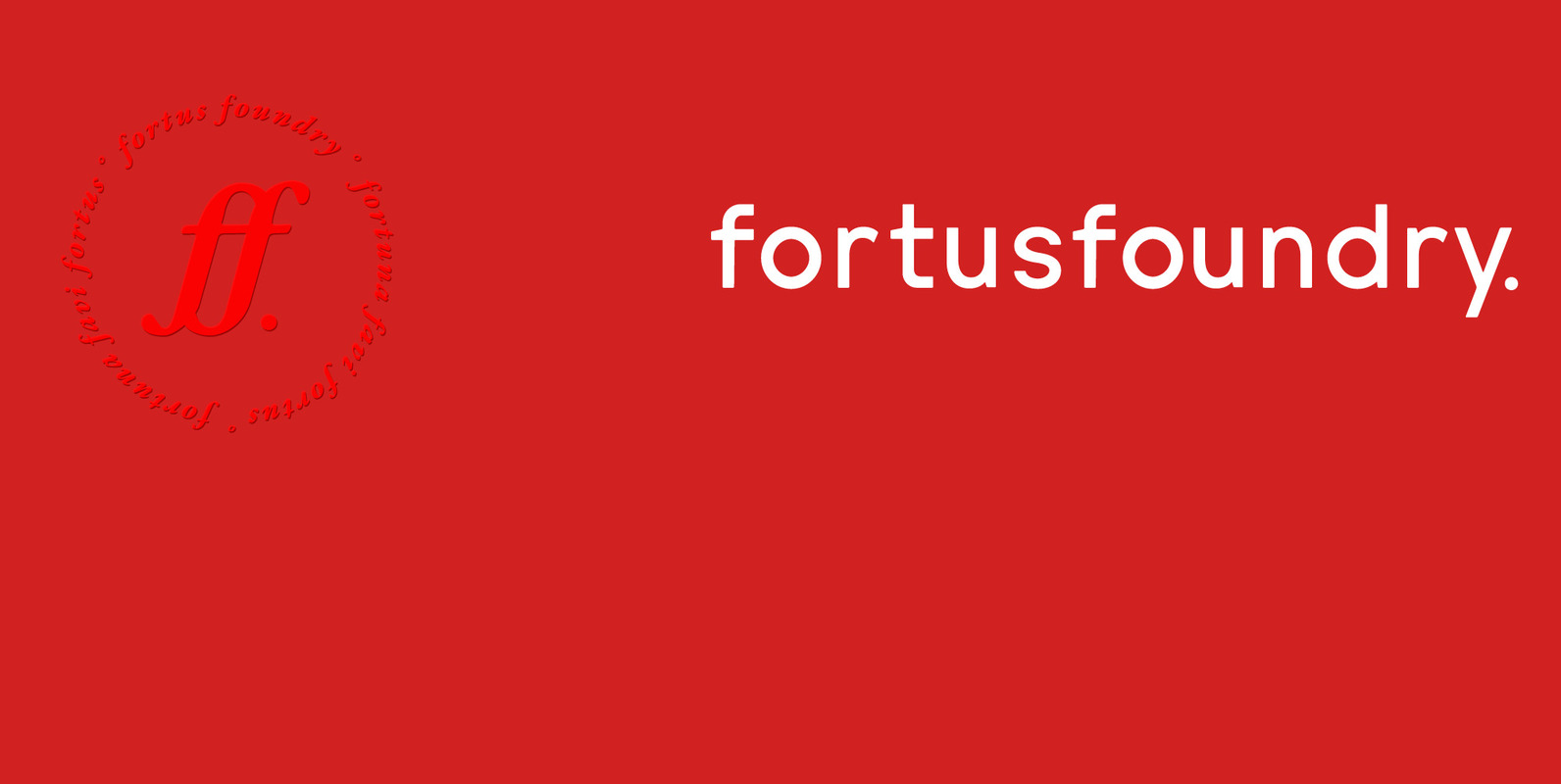 Fortus Foundry