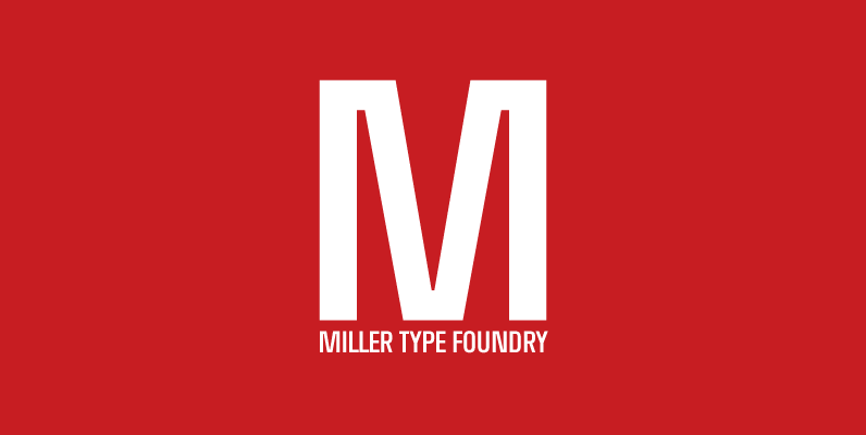Miller Type Foundry