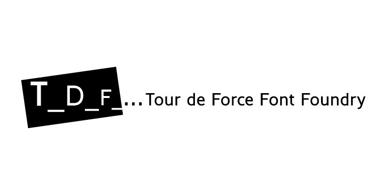 Tour de Force Font Foundry