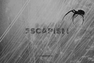 Escapism 01