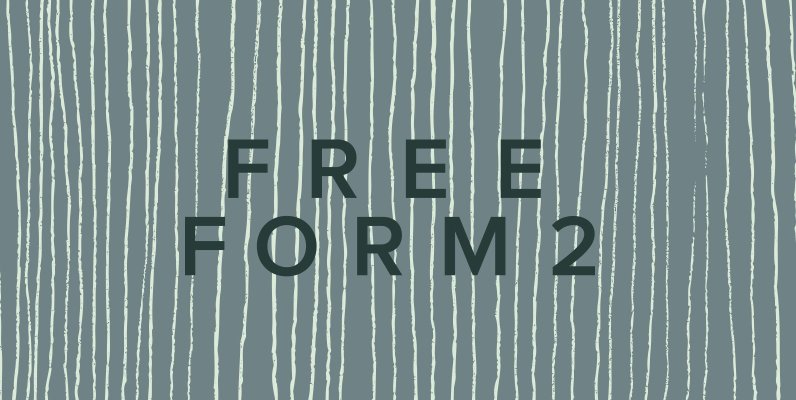 Freeform 02