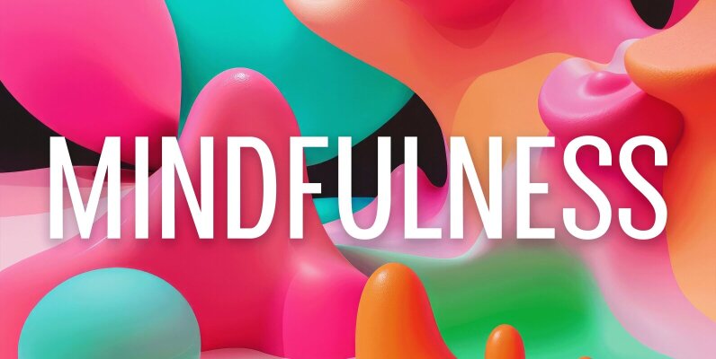 Mindfulness