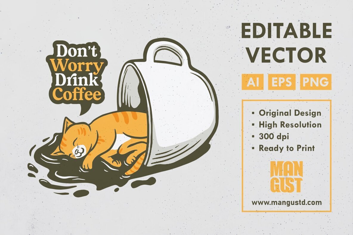 Dont Worry Drink Coffee 1