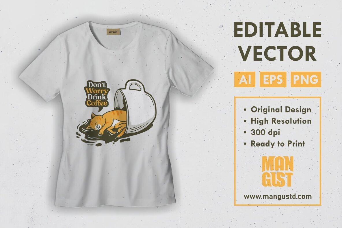 Dont Worry Drink Coffee 3