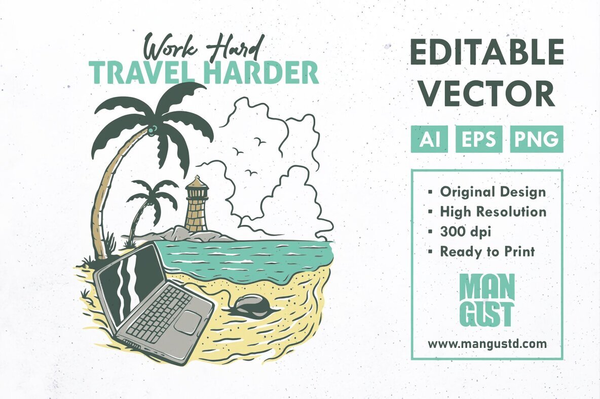 Work Hard Travel Harder 1