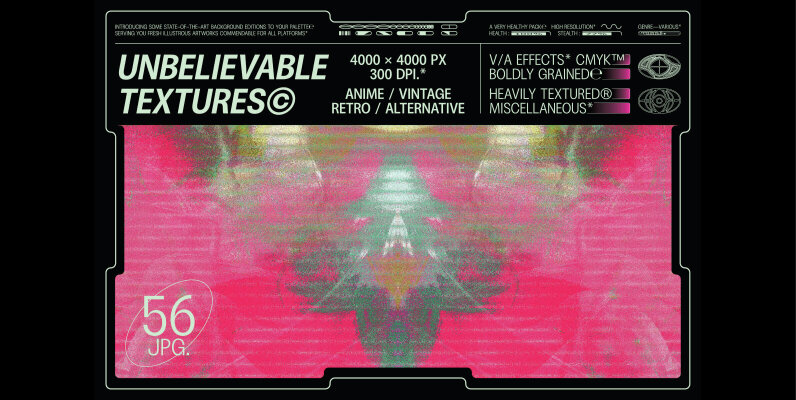 Unbelievable Textures