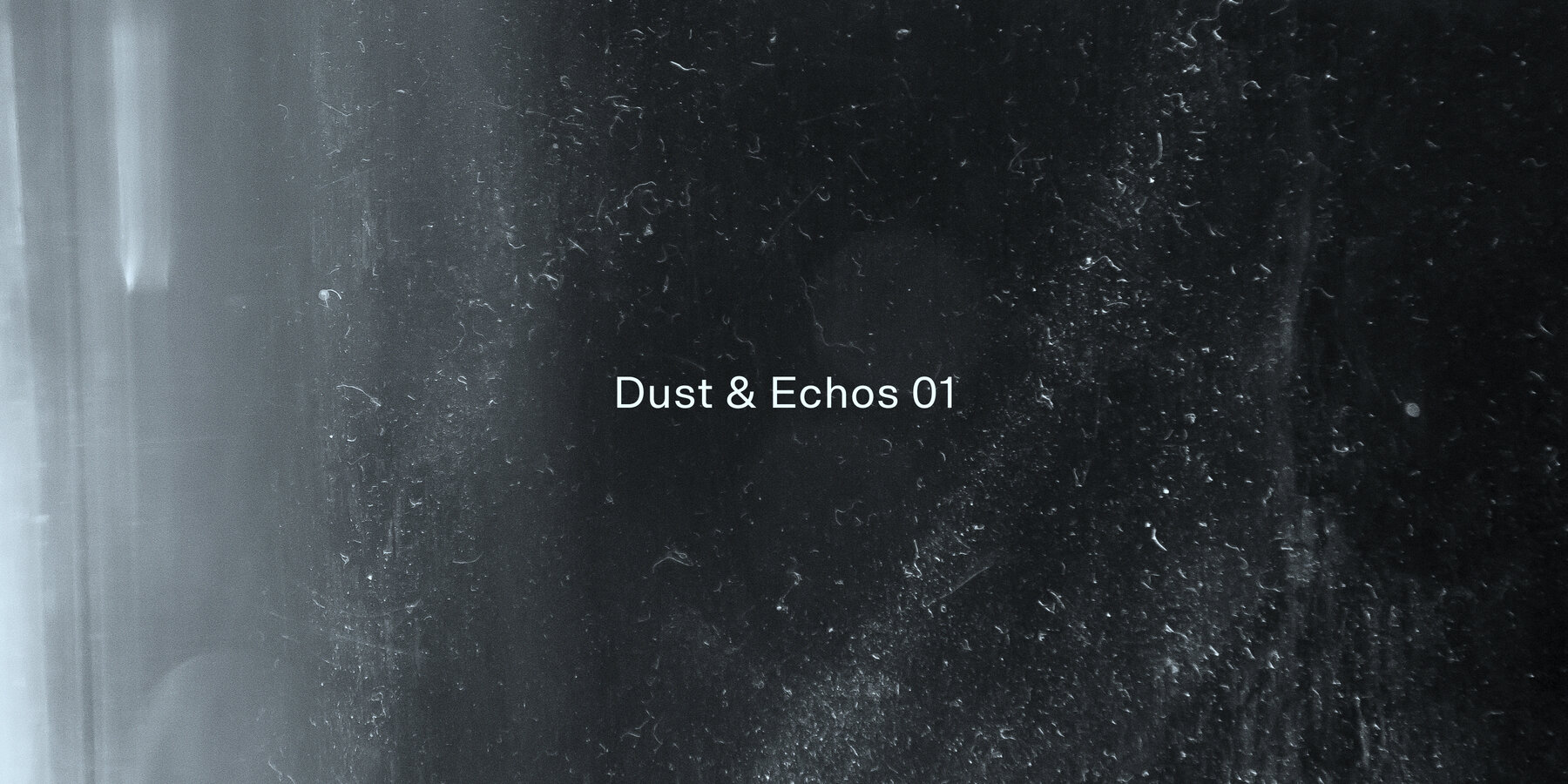 Dust and Echos 01 5