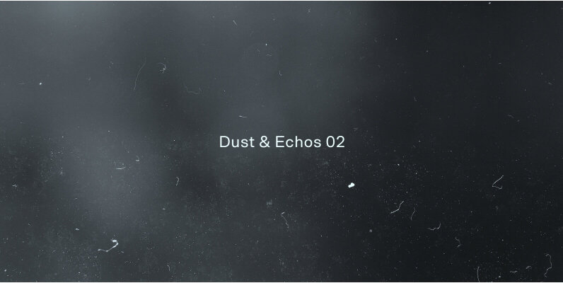 Dust and Echos 02