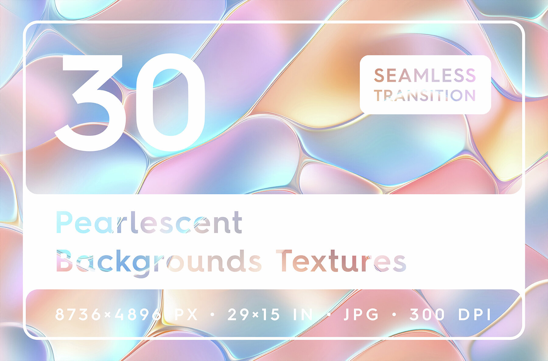 30 Pearlescent Background Textures 1