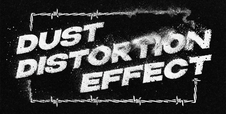 Dust Distortion Text and Logo Effect