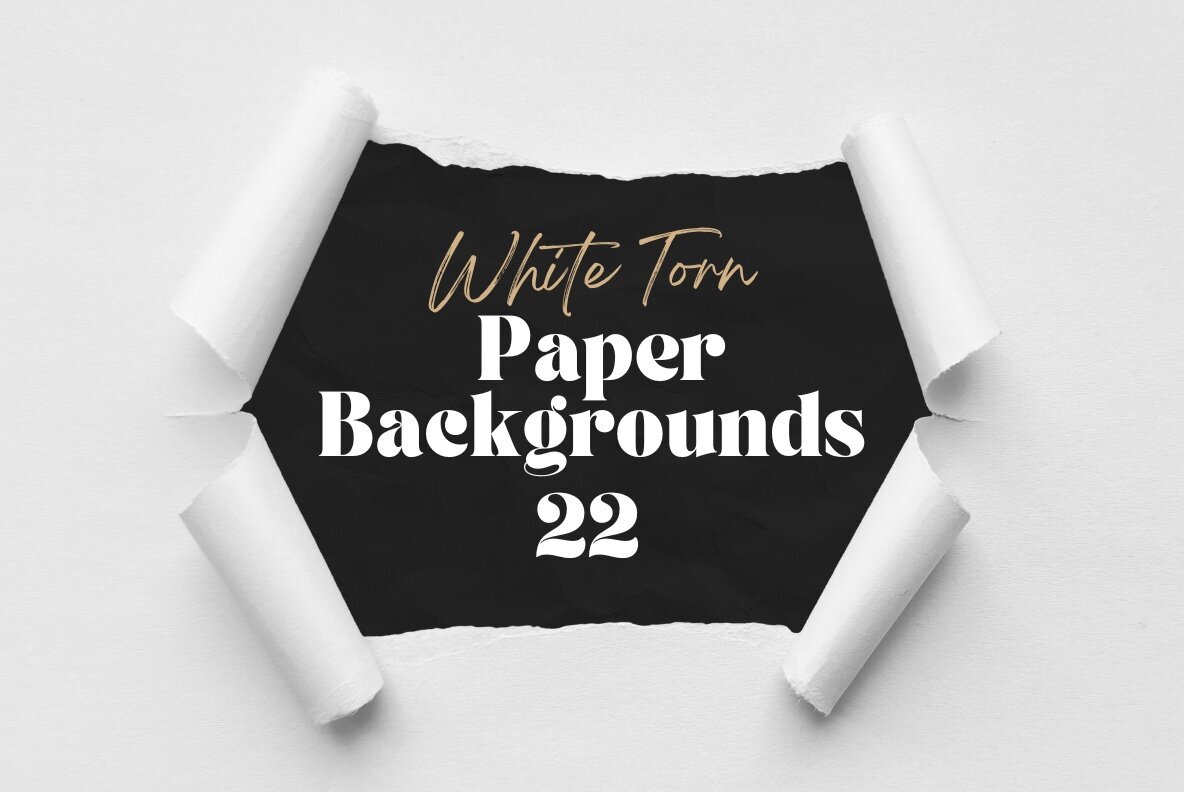 22 White Ripped Paper Backgrounds 1