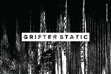 Grifter Static 03
