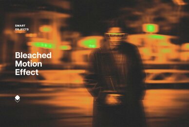 Bleached Motion Photo Effect