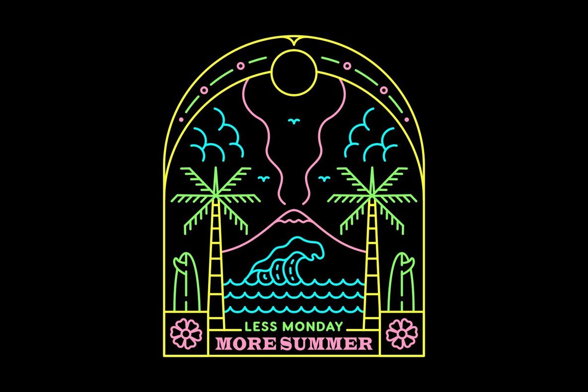 Less Monday More Summer 2 1