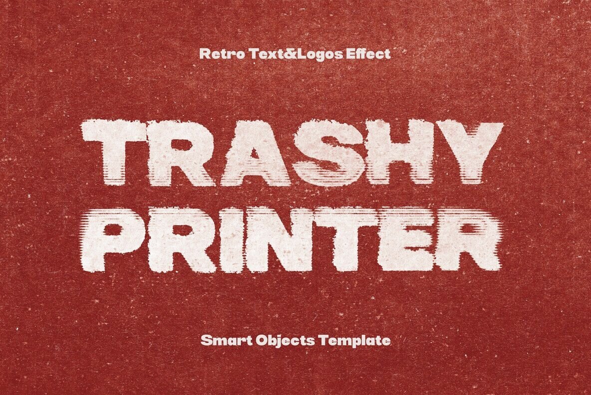Trashy Printer Text and Logos Effect 1