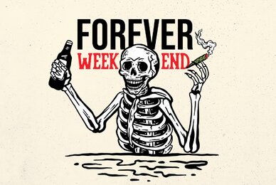 Forever Weekend Skull