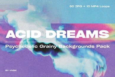 Acid Dreams   Psychedelic Grainy Backgrounds Pack