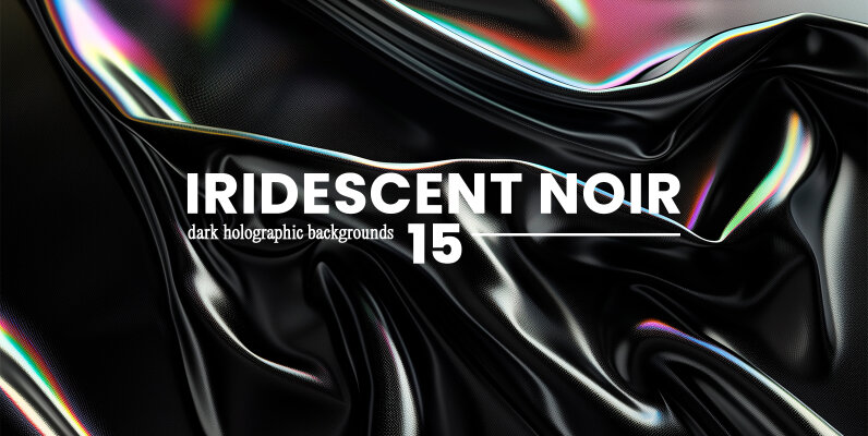 Iridescent Noir     Dark Holographic Backgrounds