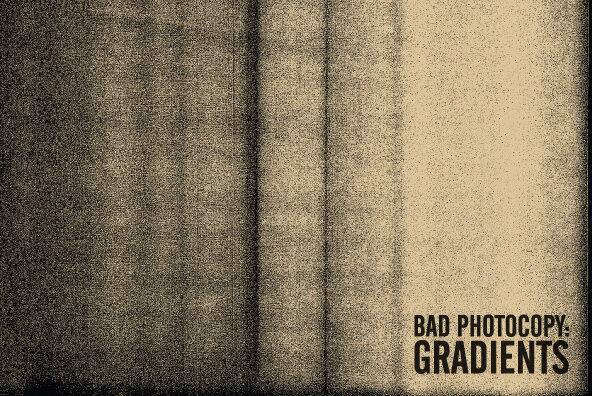 Bad Photocopy Gradients