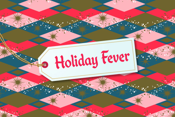 Holiday Fever Holiday Fever