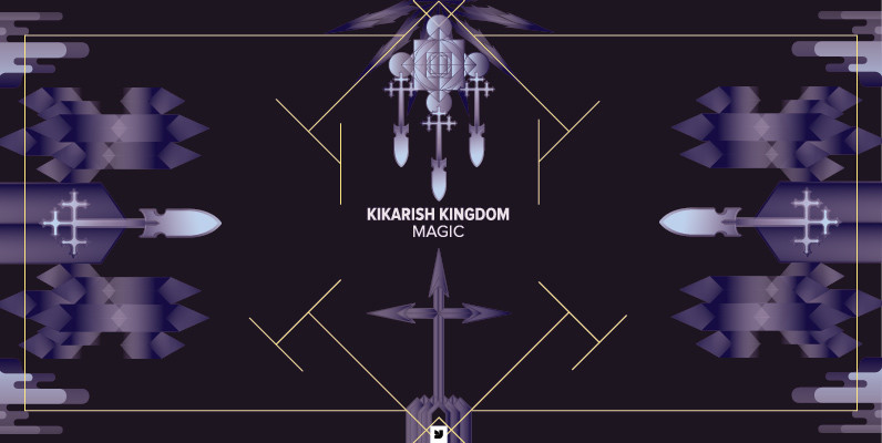 Kikarish Kingdom   Magic