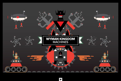 Wyman Kingdom   Machines