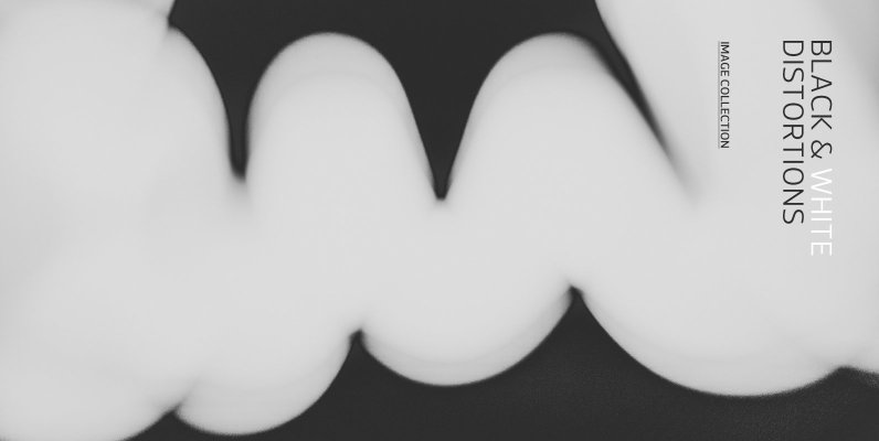 Black   White Distortions