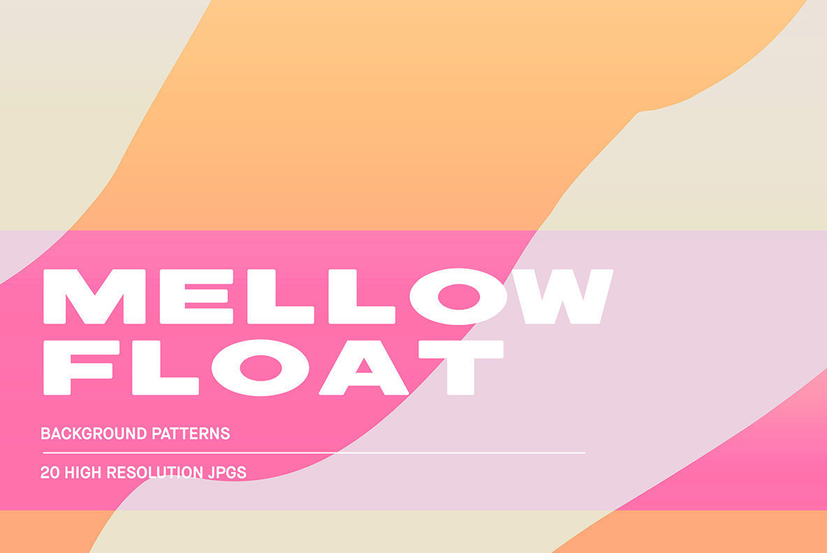 Mellow Float 1