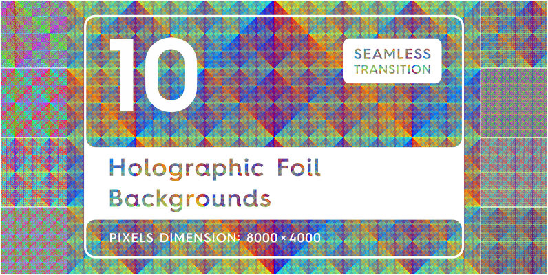 10 Holographic Foil Backgrounds