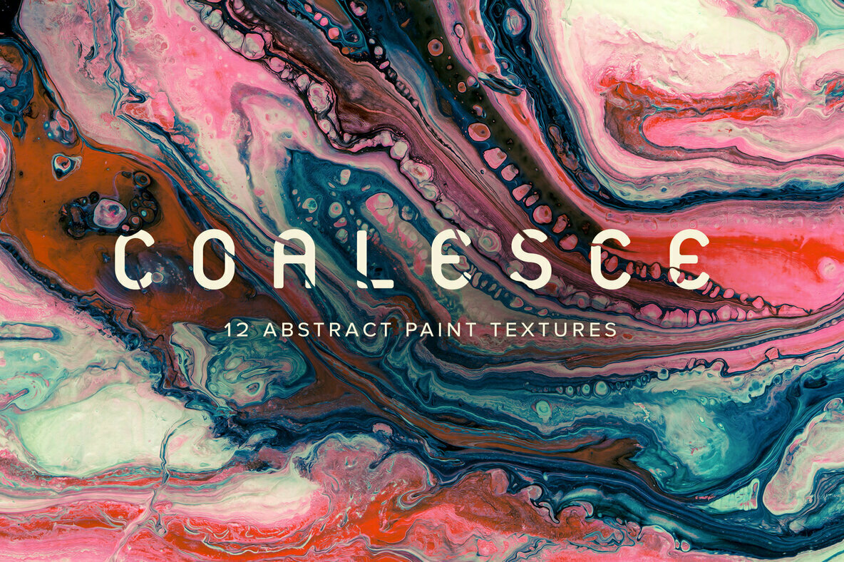 Coalesce 12 Abstract Paint Textures Coalesce 12 Abstract Paint Textures