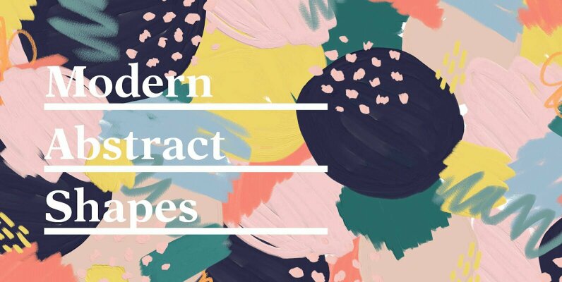 Modern Abstract Shapes and Patterns