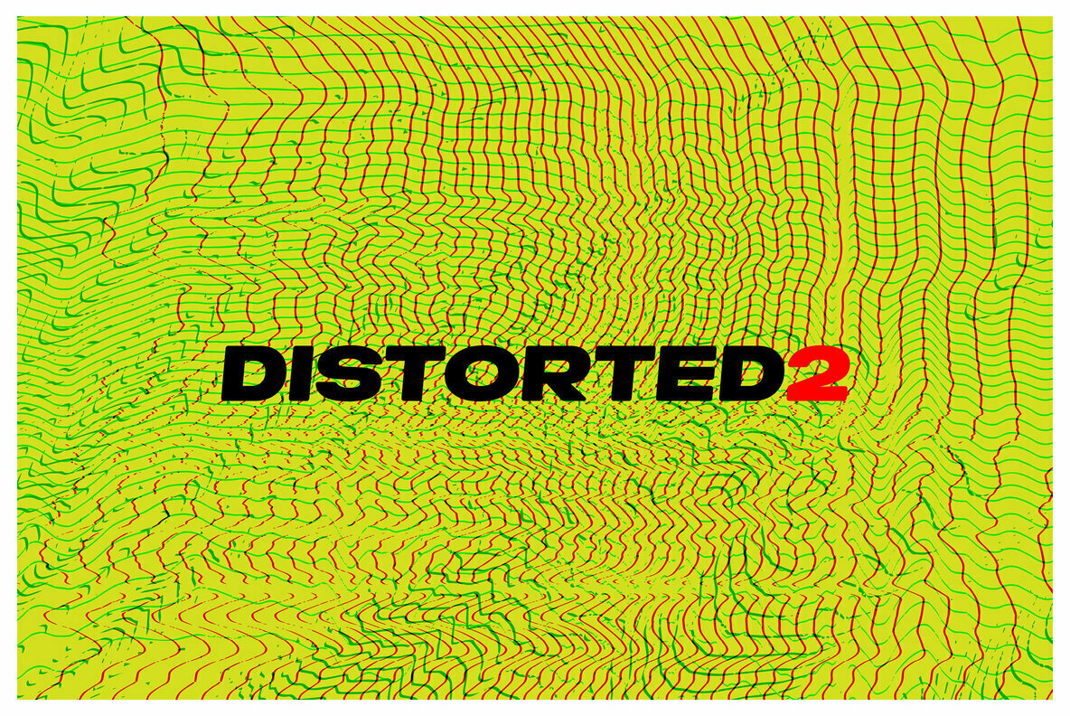 Distorted 2 2