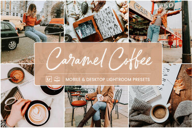 Caramel Coffee   Mobile  Desktop Lightroom Presets