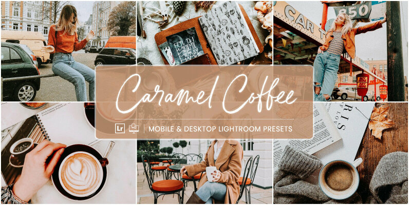 Caramel Coffee   Mobile   Desktop Lightroom Presets
